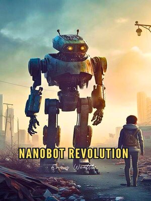 cover image of Nanobot Revolution